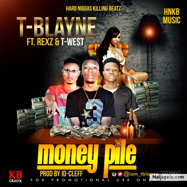 Money Pile ft T West & Rexzs