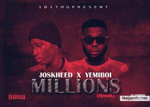 Millions ft Yemiboi (remix)