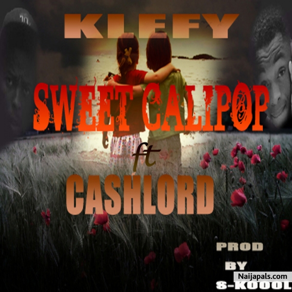 Sweet Calipop ft Cashlord