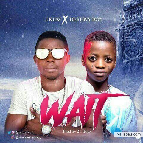 Destiny boy _ WAIT (prod by 2T boyz)