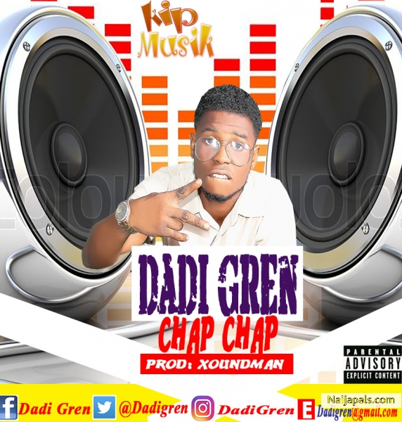 Dadi gren - Chap Chap