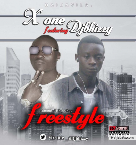 X-one ft dj bhizzy_disc jockey_freestyle
