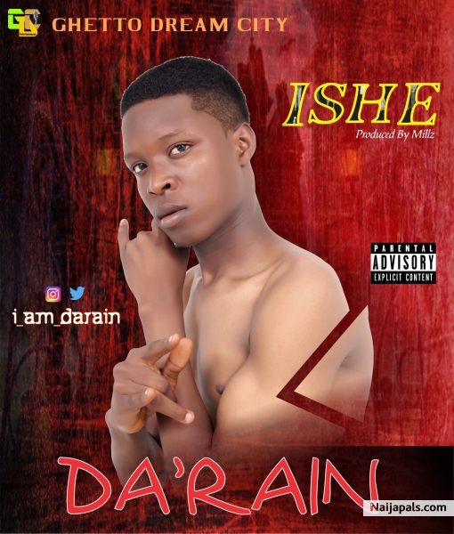 Da' rain - Ishe (Prod. By Millz)