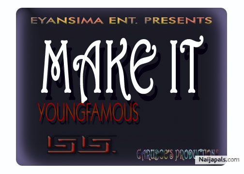 MAKE IT