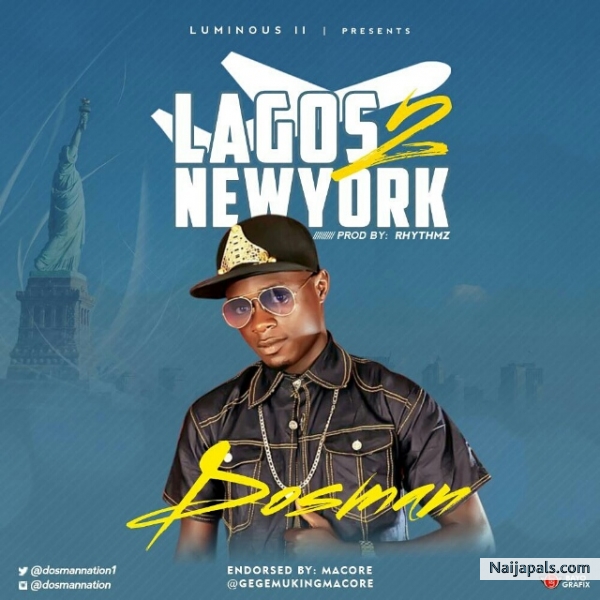 Lagos 2 Newyork by Dosman