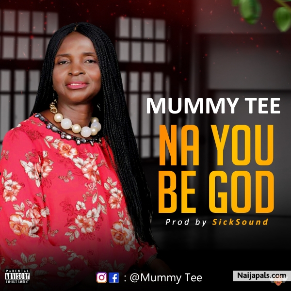 Na you be God