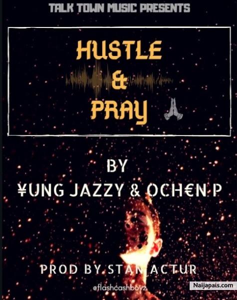 Hustle & Pray (DJ' s Choice)