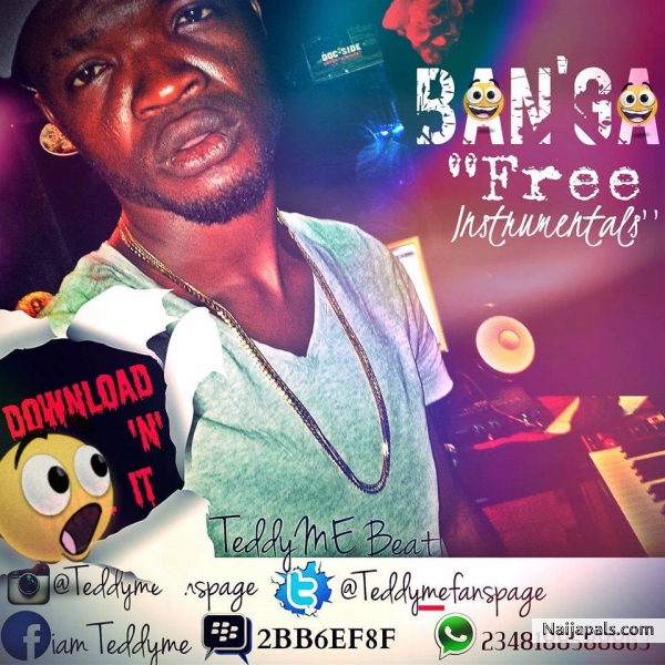 BANGER Free Instrumentals PRODUCED BY @teddymefanspage 08188588863