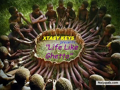Life Like Ghetto