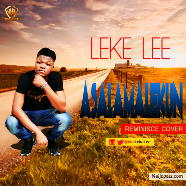 Asalamalekun (Reminisce Cover)