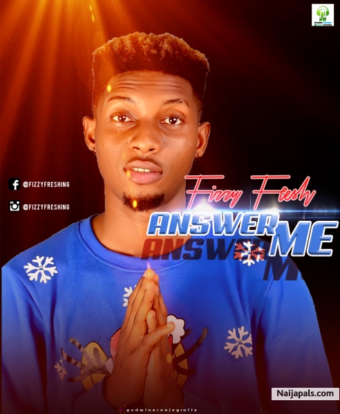 Answer me