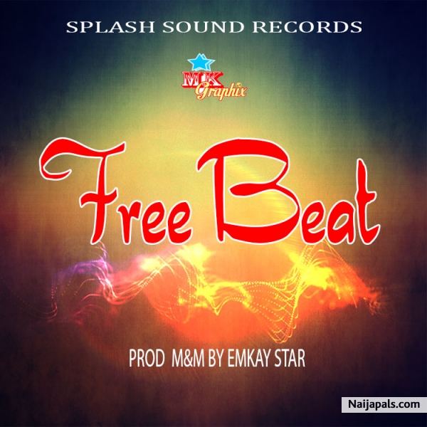 Freebeat(prod by Emkay star)