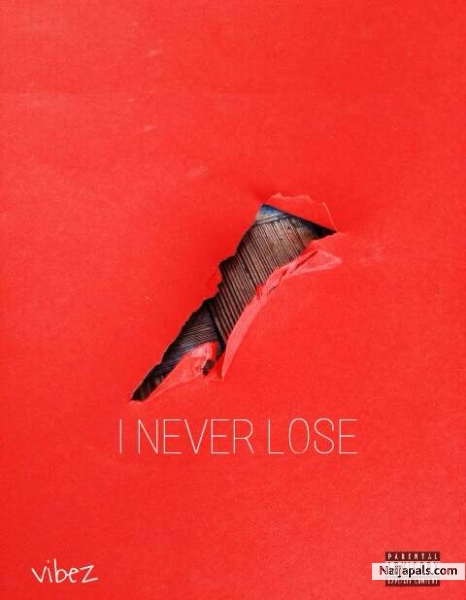 I never lose