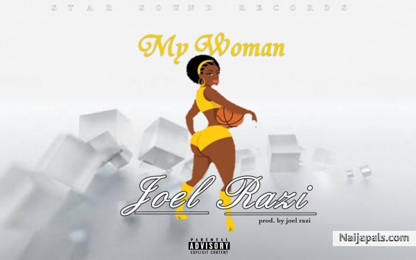 My Woman (prod. by joel razi)