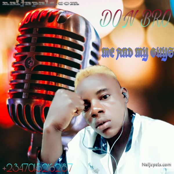 Don Bro_Me and my guys
