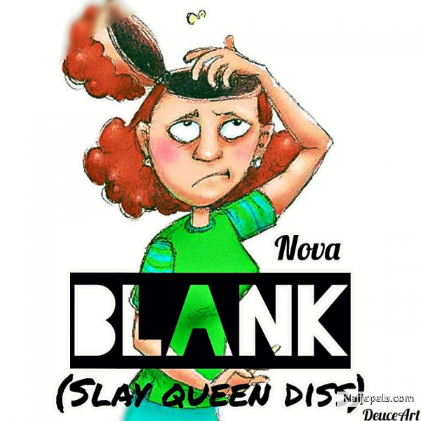 Blank (slay queen diss track)