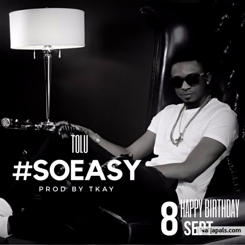 So Easy (Prod. TKAY)