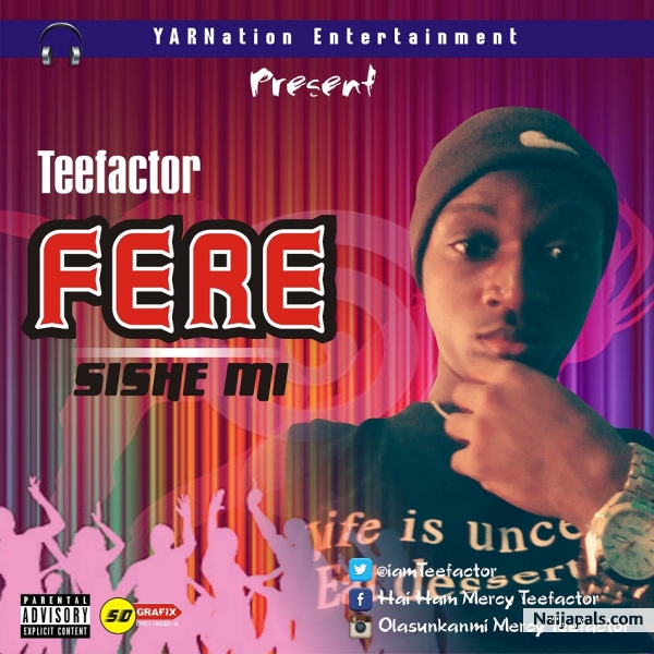 Teefactor - Fere Sise Mi