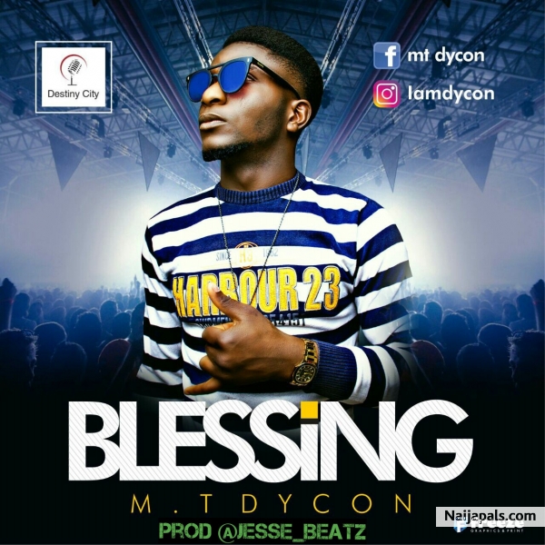 Dycon Blessing(Prod. By Jesse_Beatz)@Iamdycon