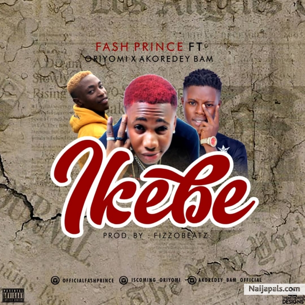 Ikebe Featuring Akoredey Bam x Ori Yomi