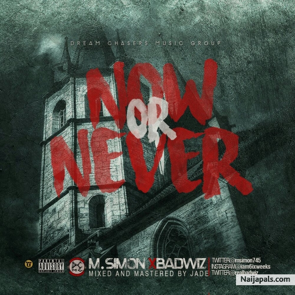 NOW OR NEVER