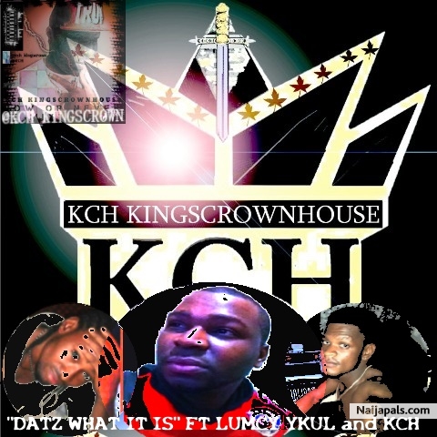 Datz What It IS Featuring LUMCY YKUL and KCH