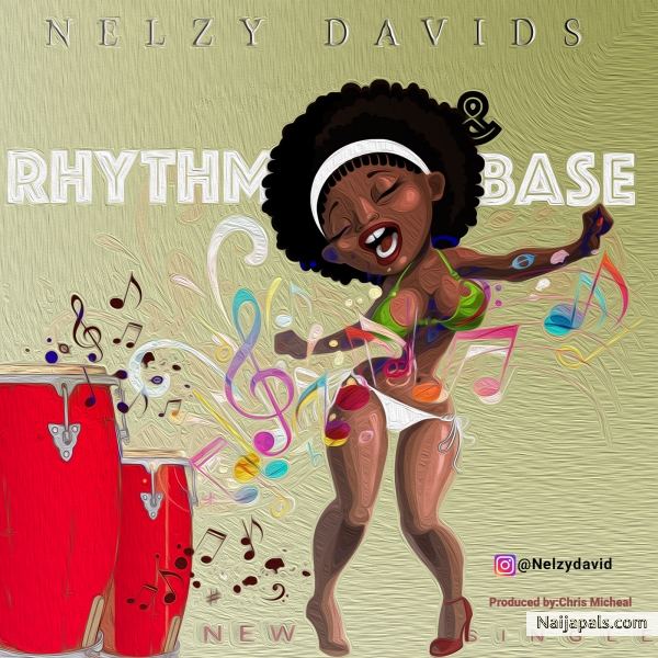 Nelzydavids rhythm & base prod by chrismicheals