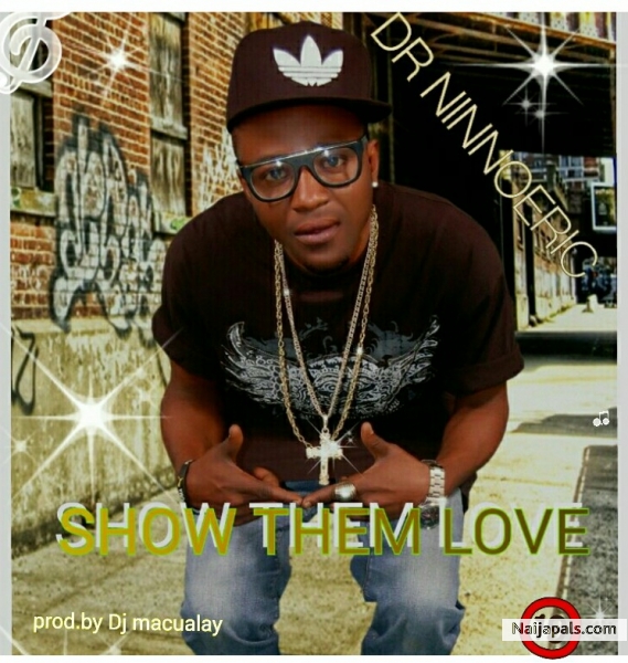 SHOW THEM LOVE_ (prod by Dj Macaulay)