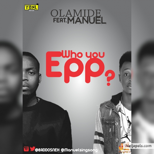 Who you Epp??