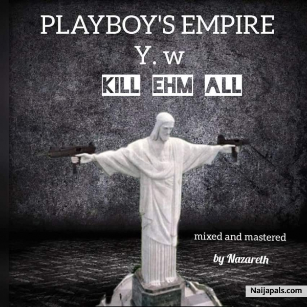 Kill ehm all
