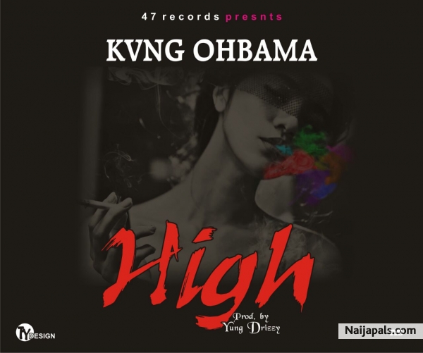 HIGH | Prod. yung drizzy