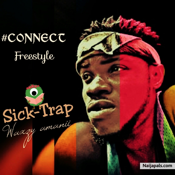 Sick Trap (CONNECT FREESTYLE)