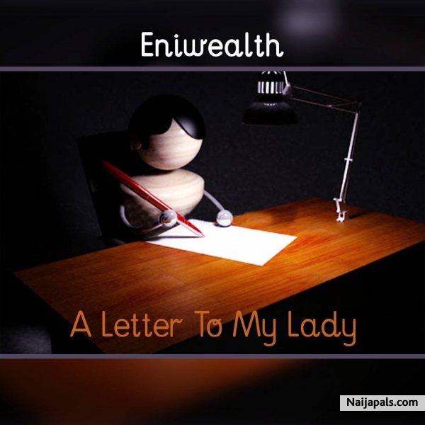 A Letter To My Lady