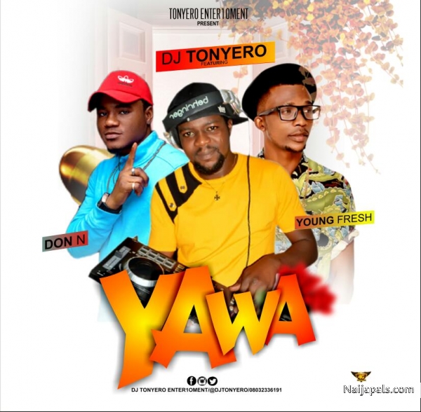 Yawa Feat. Don N x Young Fresh