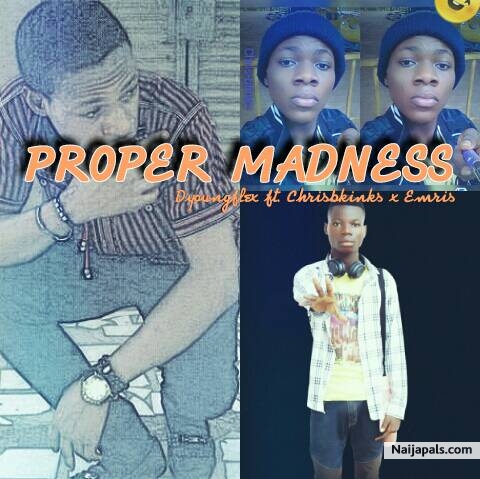proper madness