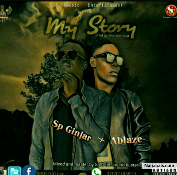 Sp Jinger ft Ablaze - My story