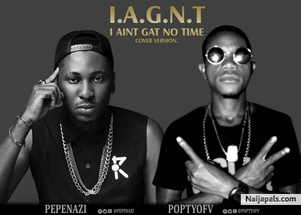 I Ain' t Gat No Time (Refix)