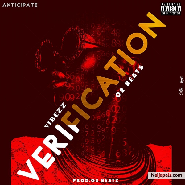Verification feat o2beatz