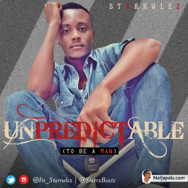 Unpredictable (To Be a Man)