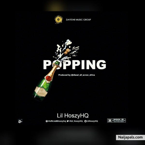 Lil HoszyHQ - Popping