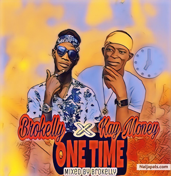 One Time(mixed by brokelly)