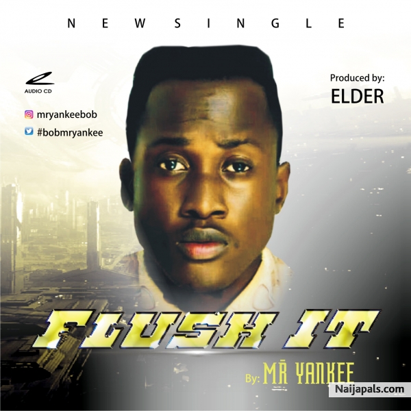 FLUSH IT. Prod by Elder