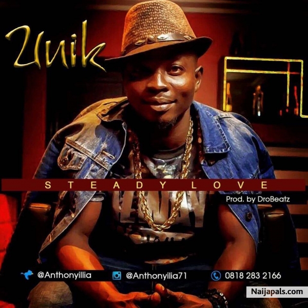 Unik ft. Esteem - Steadily Love