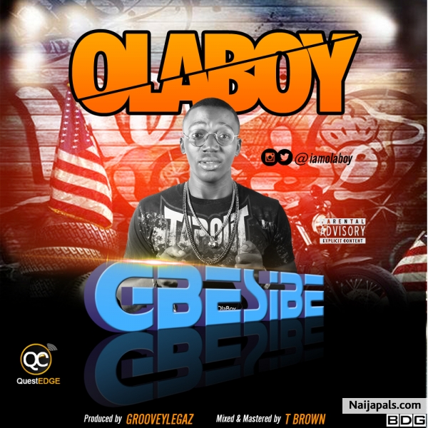 Gbesibe (Prod. by GrooveyLeGaz)