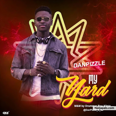 Dan Pizzle - My Yard