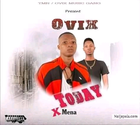 Ovix ft mena-today