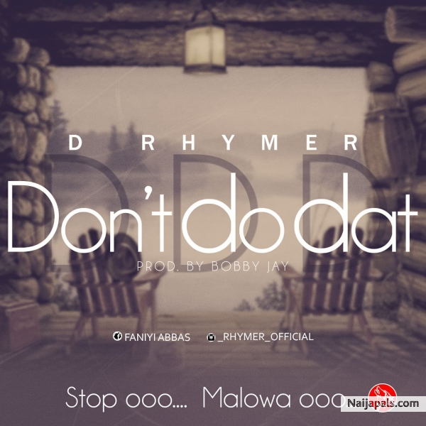 Dont Do Dat (DDD)