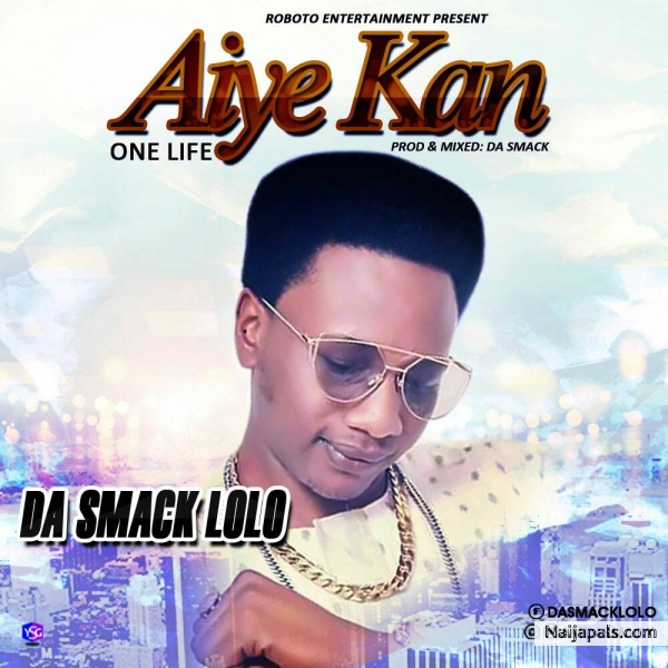 Aiye Kan (One Life)
