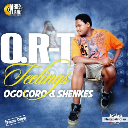 O.R - T Ogogoro Prod By Tj Brown
