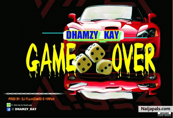 Game Over..Prod by Flame Lord D Virpah